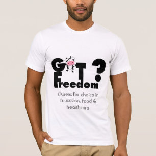 T-shirt Vous avez la liberté ? CITOYENS POUR LE CHOIX