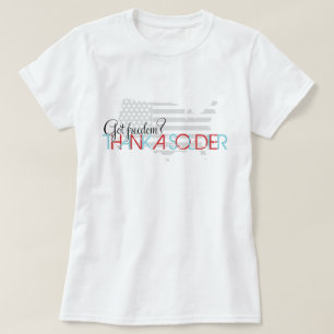 T-shirt Vous avez la liberté ? Merci Un Soldat