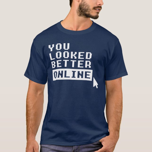 T-SHIRT VOUS AVEZ REGARDÉ MIEUX EN LIGNE (Devant)