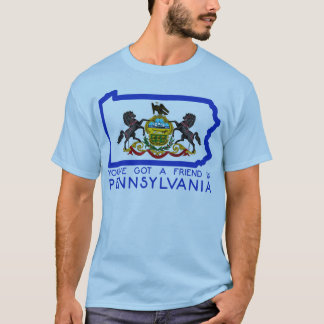 T-shirt Vous avez un ami en Pennsylvanie