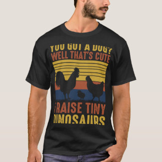 T-shirt Vous avez un chien bien c'est mignon je lève minus