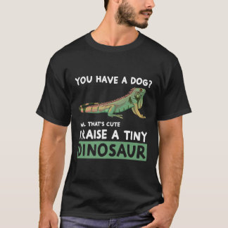 T-shirt Vous Avez Un Chien Que Je Lève Un Petit Dinosaure 