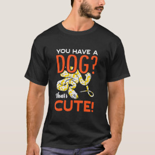 T-shirt Vous Avez Un Chien Qui Est Mignon Banana Ball Pyth