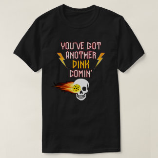 T-shirt "Vous avez une autre chemise de Dink Comin"