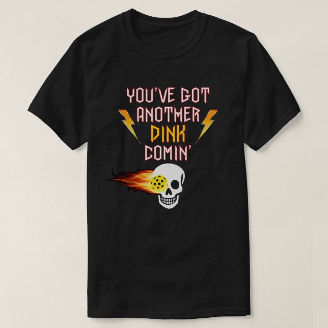 T-shirt "Vous avez une autre chemise de Dink Comin" (Design devant)
