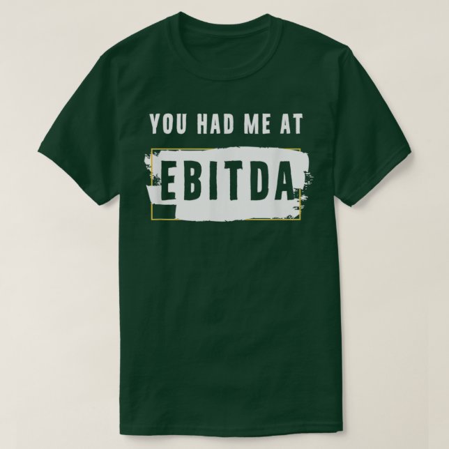 T-shirt Vous Aviez Ebitda Comptable Pun Comptable Cadeau C (Design devant)