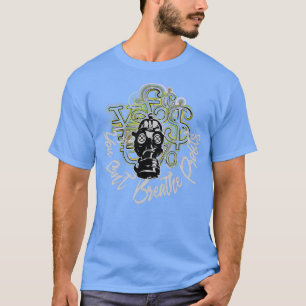T-shirt Vous Canx27t Respire le bénéfice