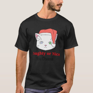 T-shirt Vous choisissez Kitty Cat Naughty ou Nice