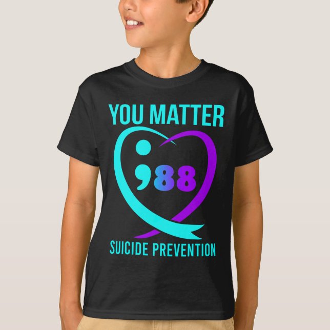 T-shirt Vous Comptez 988 Sensibilisation à la prévention d (Devant)