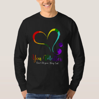 T-shirt Vous comptez Ne laissez pas votre histoire se term