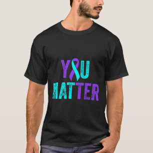 T-shirt Vous Comptez Prévention Suicide Turquoises Purple