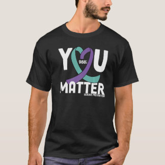 T-shirt Vous Comptez Sensibilisation au suicide 988 Prév