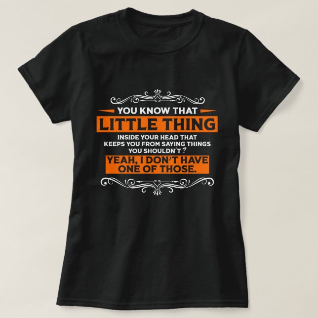 T-shirt Vous Connaissez La Petite Chose Cool Graphique Sar (Design devant)