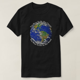 T-shirt Vous Devez Être Le Changement