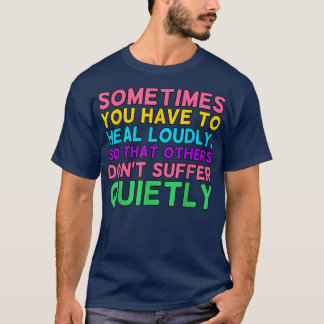 T-shirt Vous Devez Guérir Fortement Sensibilisation À La S
