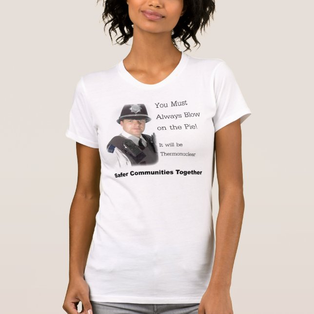 T-shirt Vous devez toujours souffler sur Le TARTE ! (Devant)