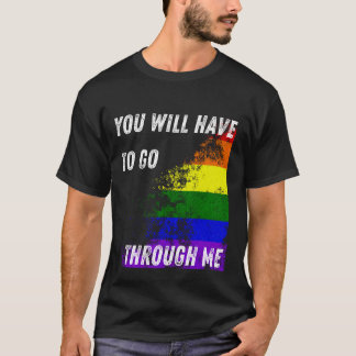 T-shirt Vous Devrez Passer Par Moi Drôle LGBTQ Trans P
