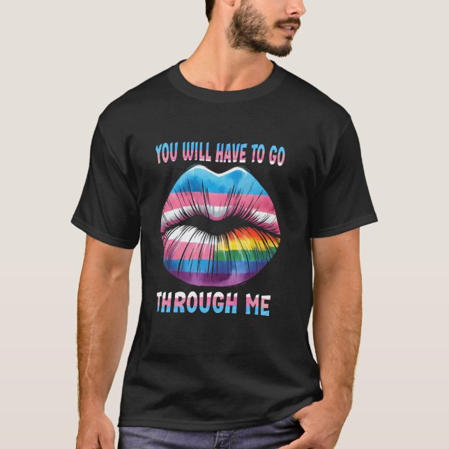 T-shirt Vous Devrez Passer Par Moi Drôle Trans Pride S (Devant)