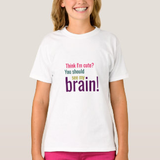 T-shirt Vous devriez voir mon cerveau !