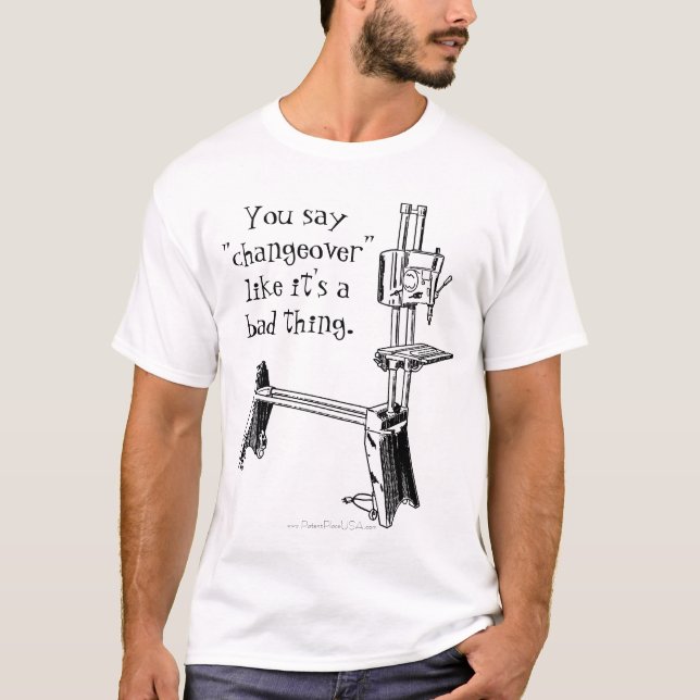 T-shirt "Vous dites le changement comme c'est une mauvaise (Devant)