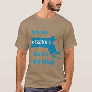 T-shirt Vous dites M comme si c'était une mauvaise chose