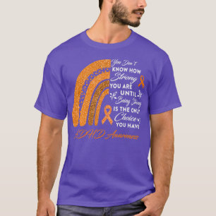 T-shirt Vous Donx27t Savez À Quel Point Vous Êtes Fort Rai