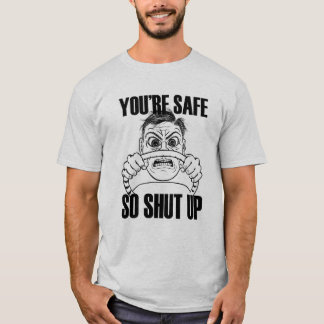 T-shirt VOUS ÊTES AINSI FERMÉE chemise SÛRE