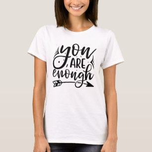 T-shirt Vous êtes assez