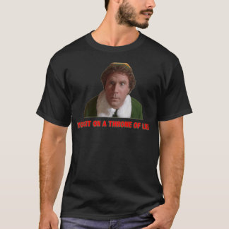 T-shirt Vous Êtes Assis Sur Un Trône De Mensonges