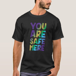 T-shirt Vous Êtes En Sécurité Ici Rainbow Pride Lgbtq Gay 