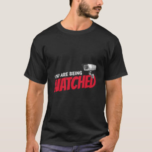 T-shirt Vous Êtes En Train D'Être Regardé Caméra De CCTV