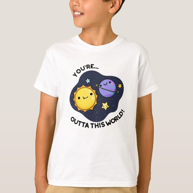 T-shirt Vous êtes hors de ce monde drôle de jeu d'astronom (Devant)