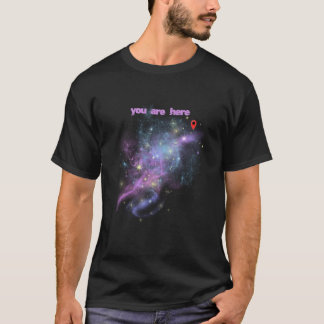 T-shirt Vous êtes ici Galaxie Espace Univers Étoiles Astro