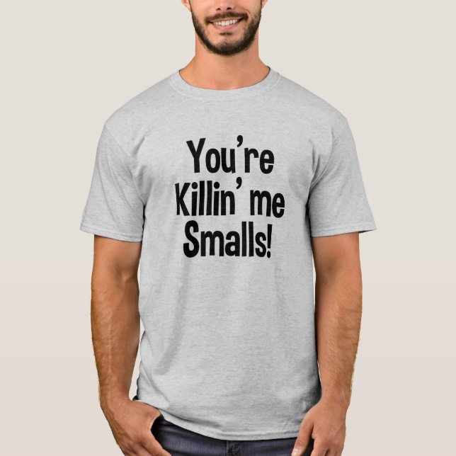T-shirt Vous êtes Killin je chemise drôle de (Devant)