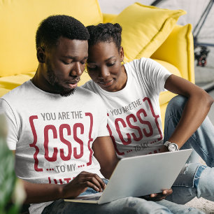 T-shirt Vous Êtes Le CSS De Mon HTML