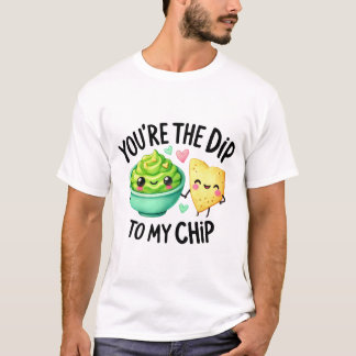 T-shirt Vous êtes le Dip to My Chip - Stickers