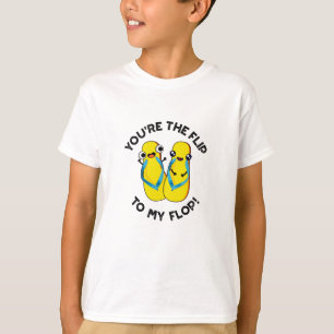 T-shirt Vous êtes le revers de mon flop drôle Slipper Pun