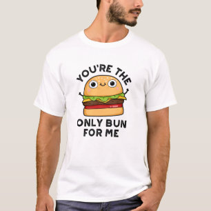 T-shirt Vous êtes le seul petit pour moi drôle Burger Pun
