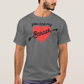 T-shirt Vous êtes mon Barack Obama genre d'amour