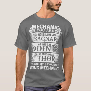 T-shirt Vous Êtes Mon Mécanique Viking Favori Mécanique T