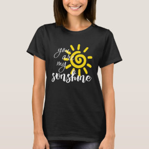 T-shirt Vous êtes Mon Soleil Mignon Positif Rétro Soleil I