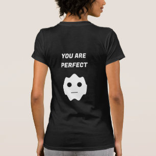 T-shirt Vous êtes parfait Fun Blanc moderne visage plat