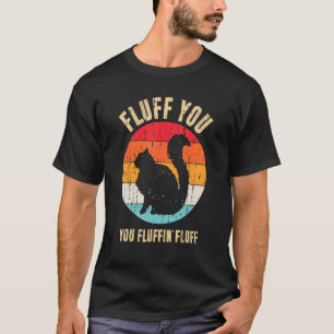 T-shirt Vous êtes pelucheux Vous êtes pelucheux Chemise dr