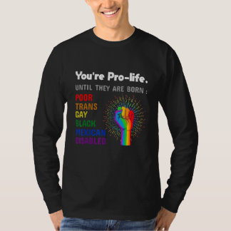 T-shirt Vous êtes pour la vie jusqu'à ce qu'ils naissent F