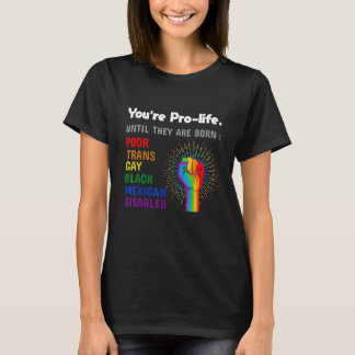T-shirt Vous êtes pour la vie jusqu'à ce qu'ils naissent F