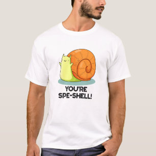 T-shirt Vous êtes Spe-shell Drôle Escargot Jeu de mots