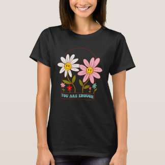 T-shirt Vous Êtes Suffisamment Fleurs Faisy Retro Super Me
