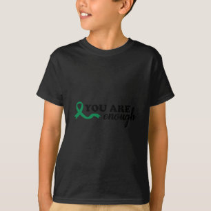 T-shirt Vous Êtes Suffisant Ruban Vert de Santé Mentale Su