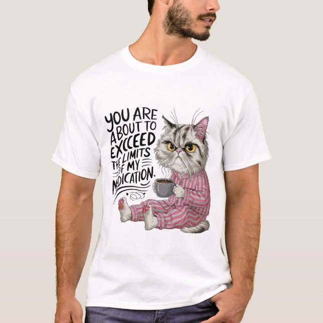 T-shirt Vous Êtes Sur Le Point De Dépasser Les Limites De  (Devant)