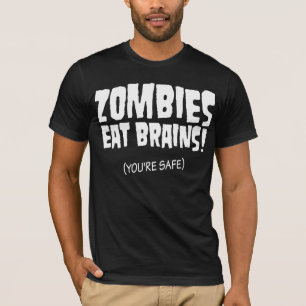T-shirt Vous êtes sûrs des zombis